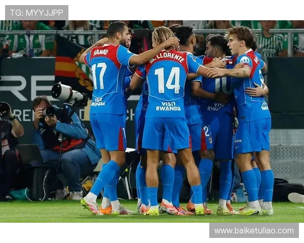 马德里竞技创西甲历史新纪录前14轮联赛全部率先进球